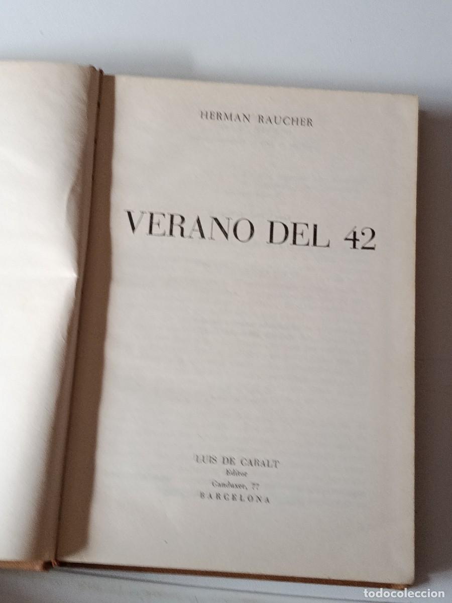 Libros de segunda mano: VERANO DEL 42 HERMAN RAUCHER - Foto 1