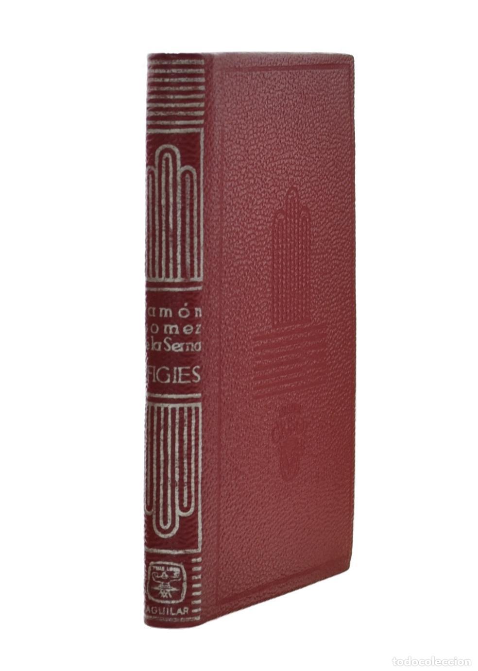 Libros de segunda mano: EFIGIES - G&Oacute;MEZ DE LA SERNA, Ram&oacute;n - Crisol (Aguilar) - Foto 1