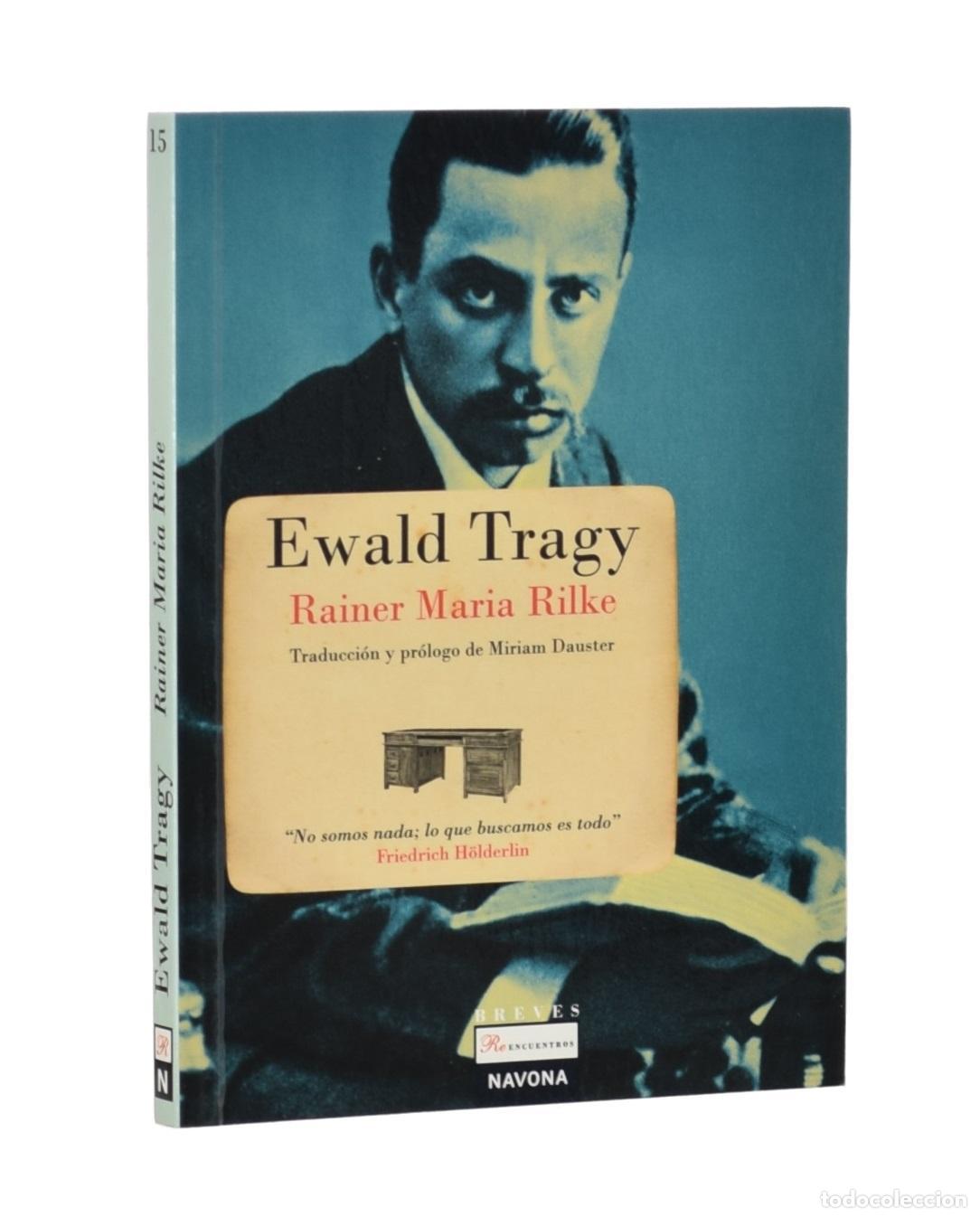 Libros de segunda mano: EWALD TRAGY - RILKE, Rainer Maria - Foto 1