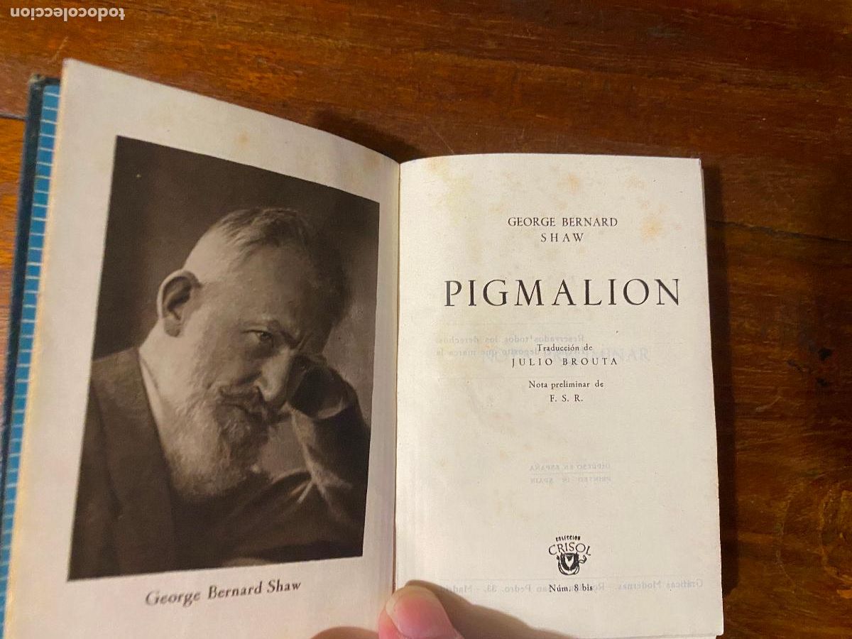 Libros de segunda mano: PIGMALION - GEORGE BERNARD SHAW- CRISOL 1945 - Foto 3