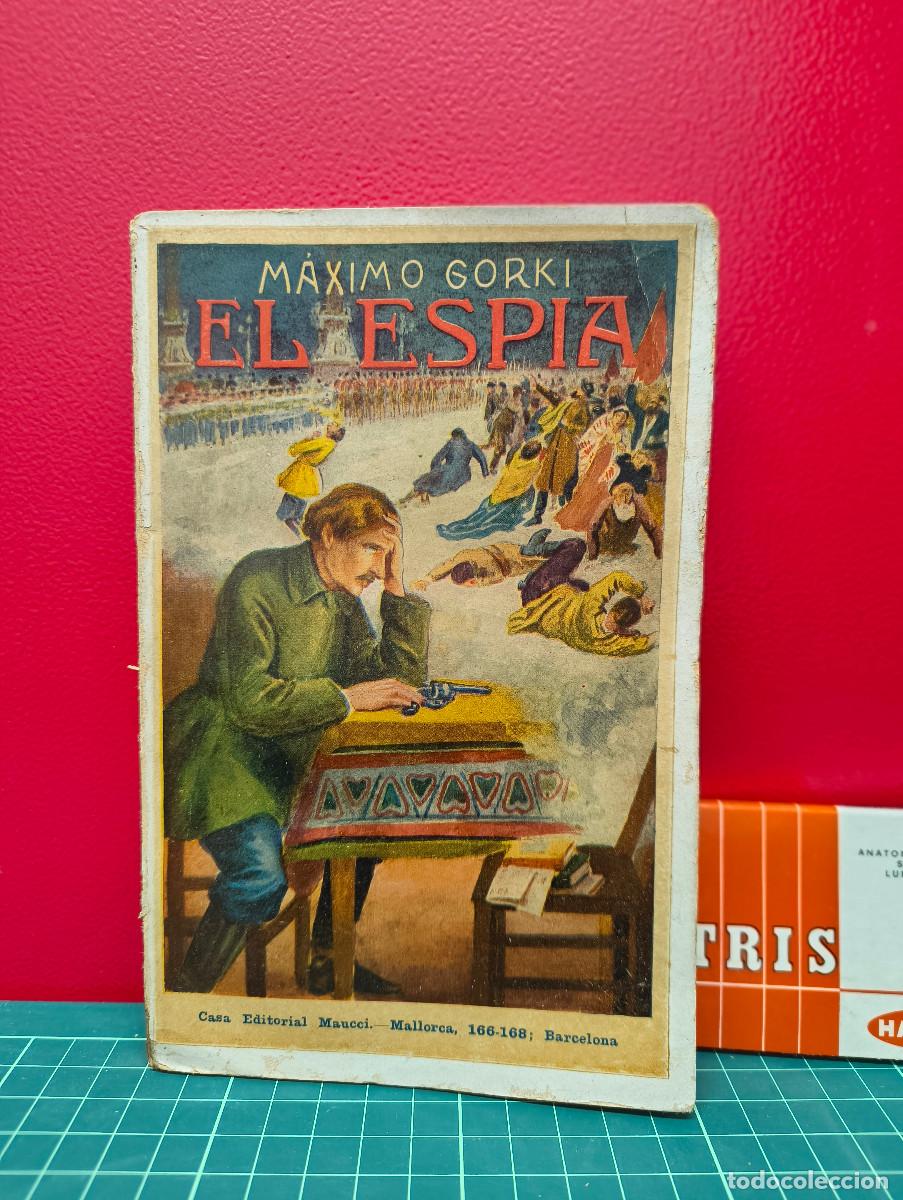 Libros de segunda mano: El esp&iacute;a &ndash; M&aacute;ximo Gorki - Foto 1