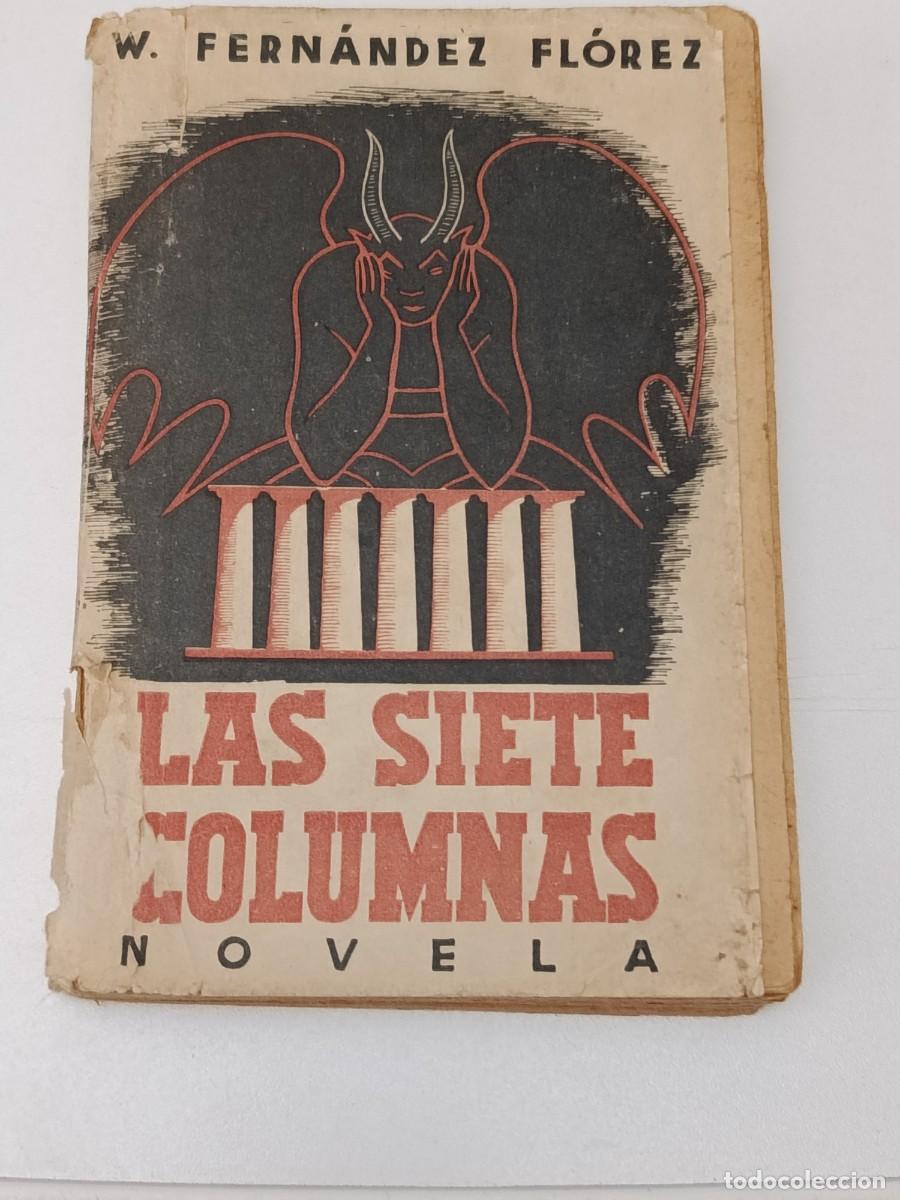 Libros de segunda mano: LAS SIETE COLUMNAS FERNANDEZ FLORES - Foto 1