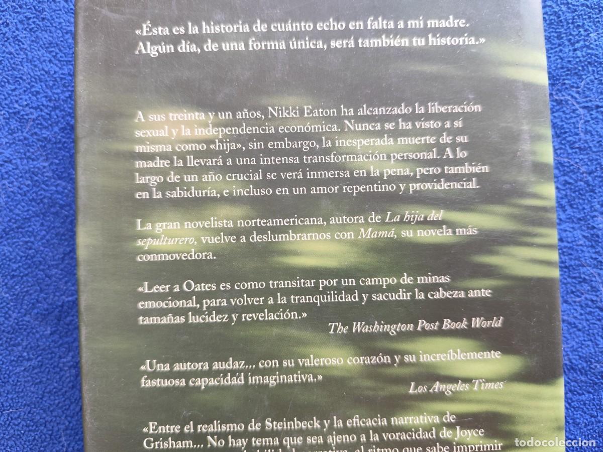 Libros de segunda mano: MAM&Aacute; Joyce Carol Oates Ed. Alfaguara 2009 - Foto 4