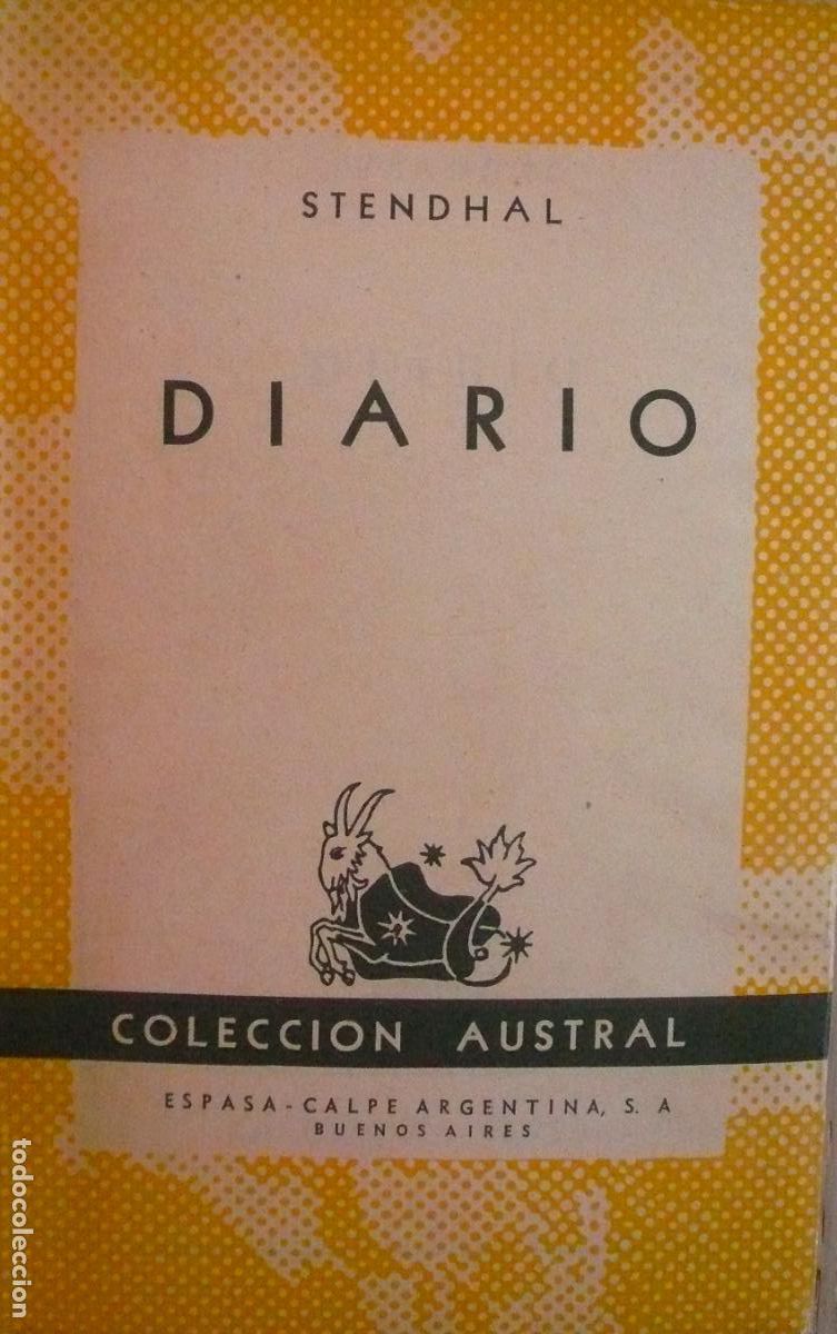 Libros de segunda mano: STENDHAL / DIARIO / PRIMERA EDICION EN AUSTRAL / (D-3085) - Foto 1