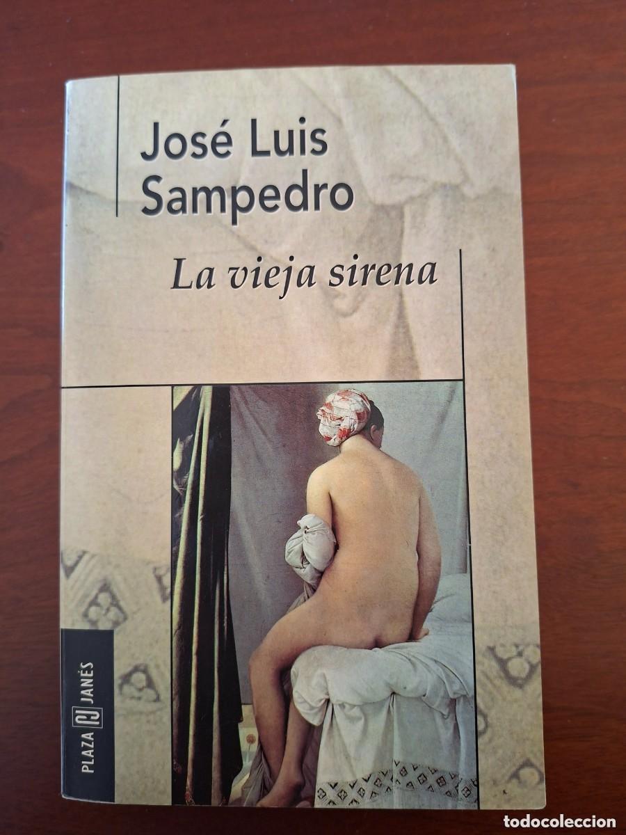 Libros de segunda mano: Jos&eacute; Luis Sampedro. La vieja sirena - Foto 1