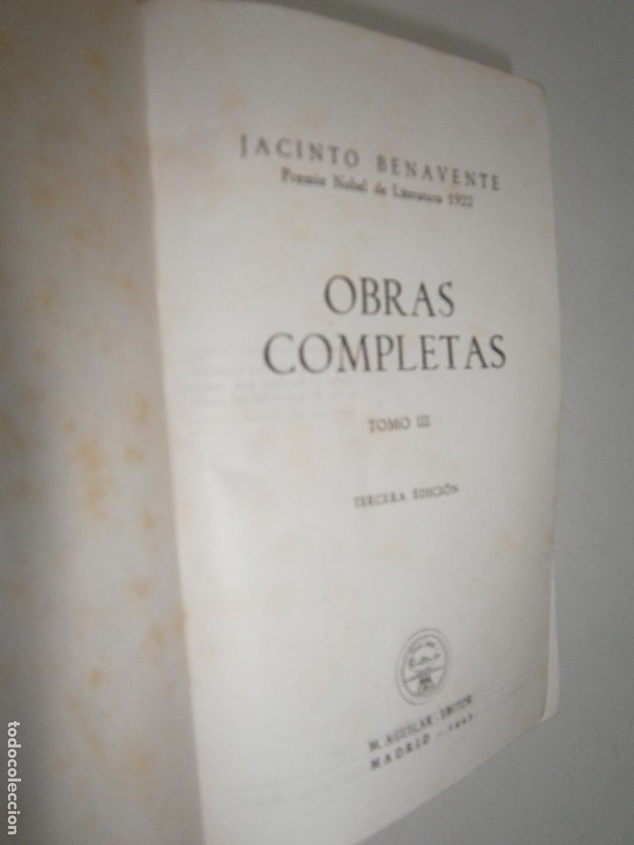 Libros de segunda mano: OBRAS COMPLETAS DE JACINTO BENAVENTE VOL. III - Foto 2