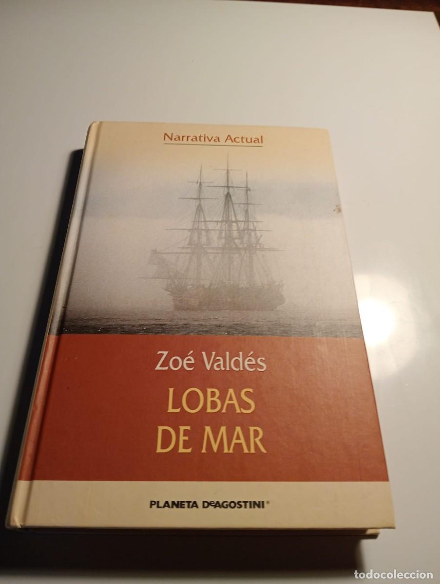 Libros de segunda mano: LOBAS DE MAR por Zo&eacute; Vald&eacute;s. - Foto 1