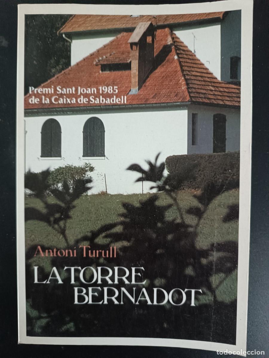 Libros de segunda mano: La torre Bernadot Antoni Turull - Foto 1
