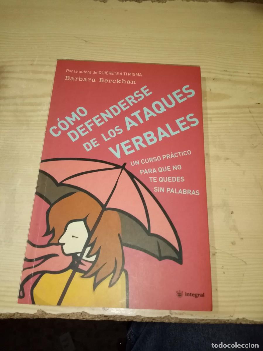 Libros de segunda mano: COMO DEFENDERSE DE LOS ATAQUES VERBALES. BARBARA BERCKHAN EST16B3 - Foto 1