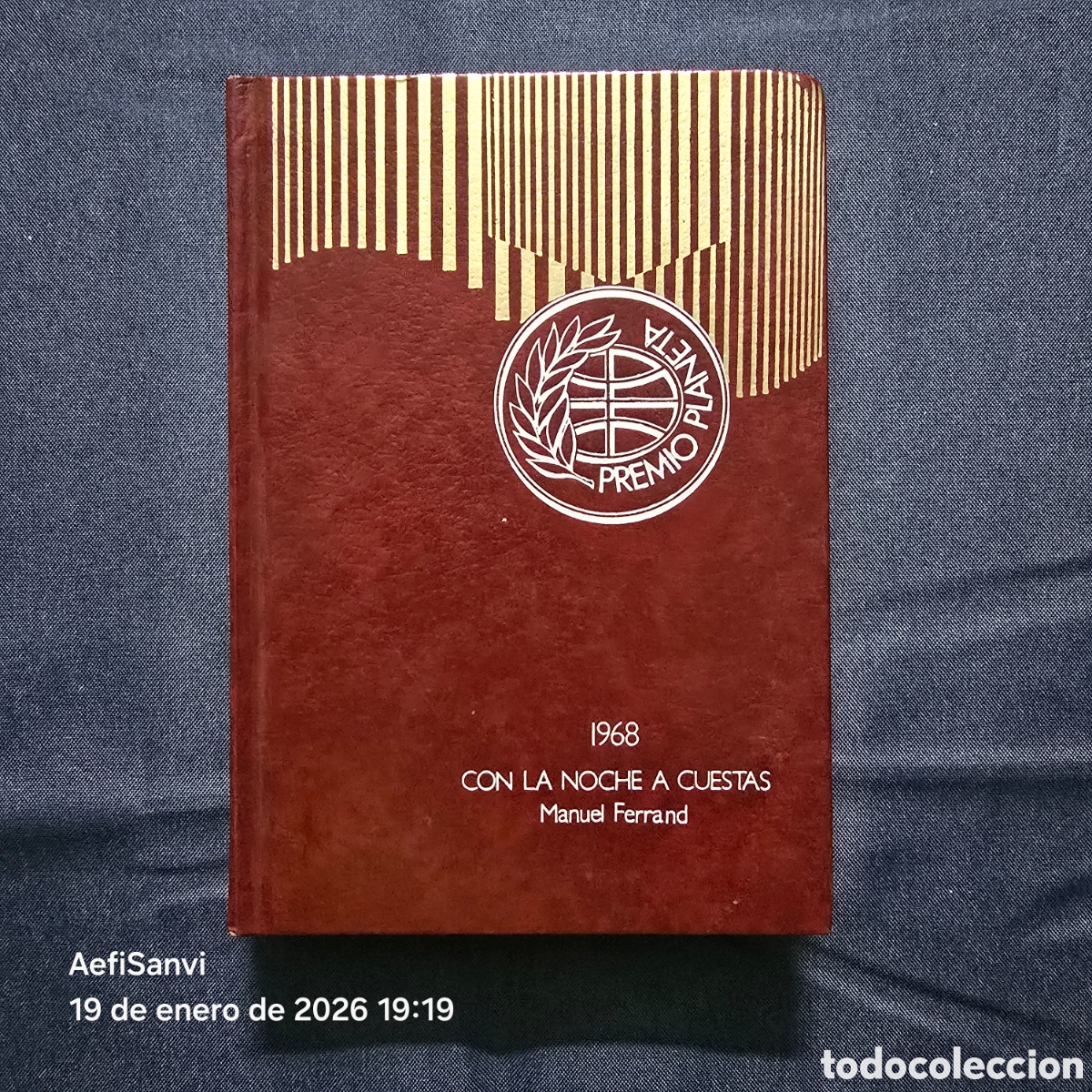 Libros de segunda mano: CON LA NOCHE A CUESTAS (MANUEL FERRAND) (PREMIO PLANETA 1968) - Foto 1