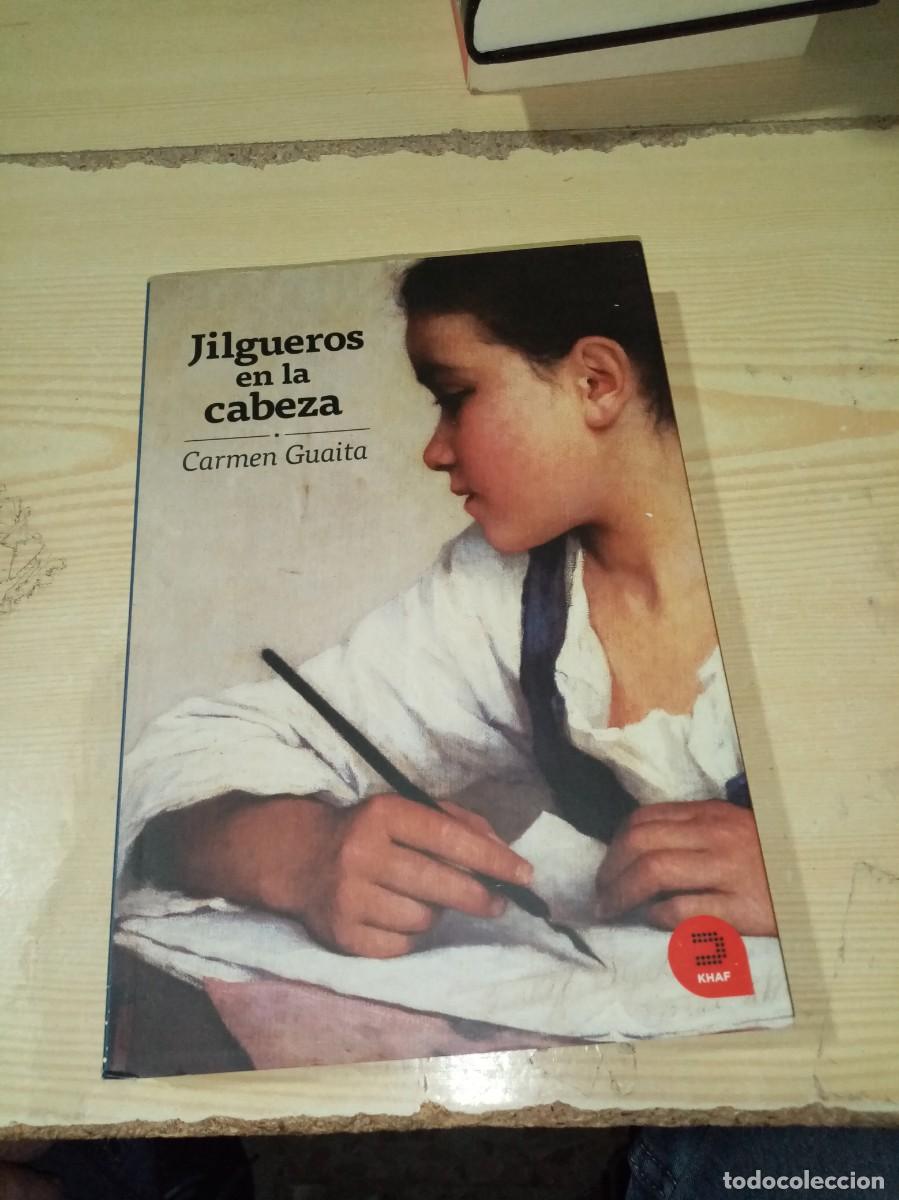 Libros de segunda mano: JILGUEROS EN LA CABEZA. CARMEN GUAITA. EST16B4 - Foto 1