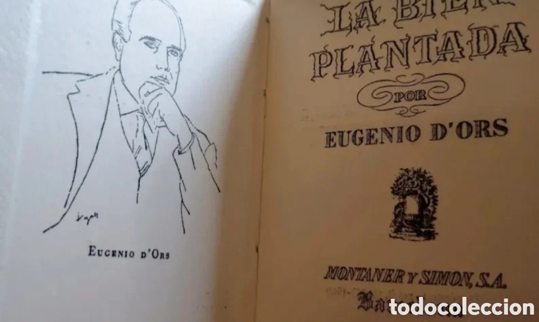 Livres d'occasion: LA BIEN PLANTADA.LA BIEN PLANTADA de Eugenio D'ors.