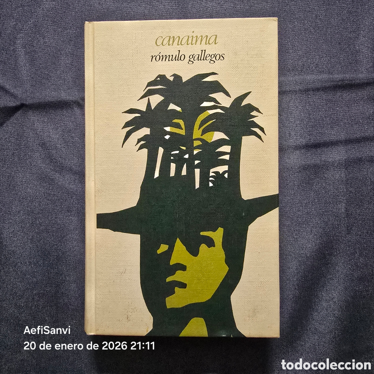 Libros de segunda mano: CANAIMA (R&Oacute;MULO GALLEGOS) (C&Iacute;RCULO DE LECTORES) - Foto 1