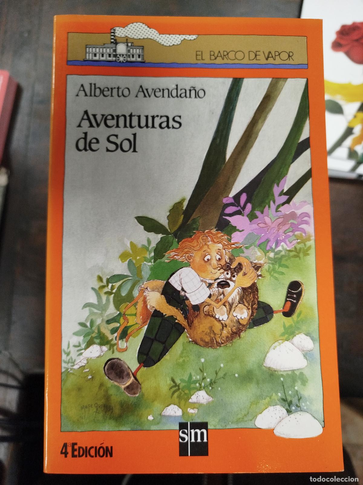 Libros de segunda mano: AVENTURAS DE SOL - ALBERTO AVENDA&Ntilde;O (El Barco de Vapor) - Foto 1