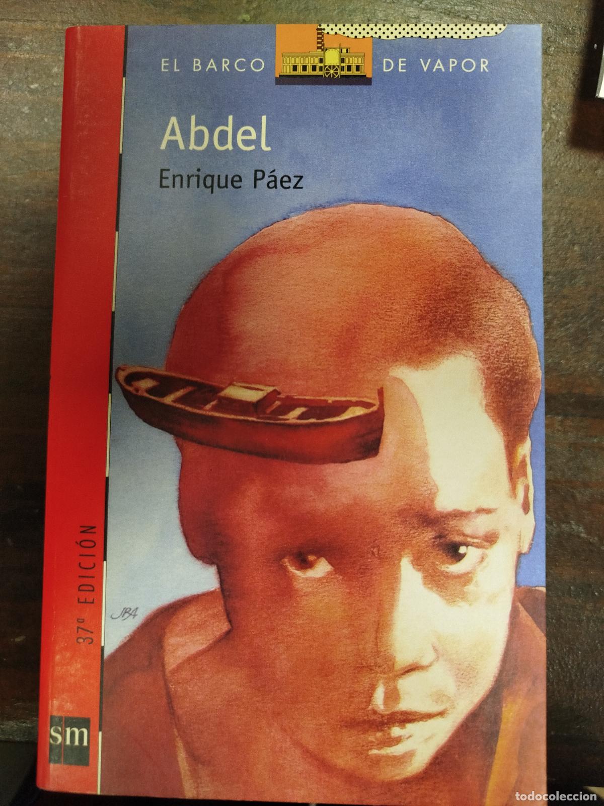Libros de segunda mano: ABDEL - ENRIQUE P&Aacute;EZ (El Barco de Vapor) - Foto 1