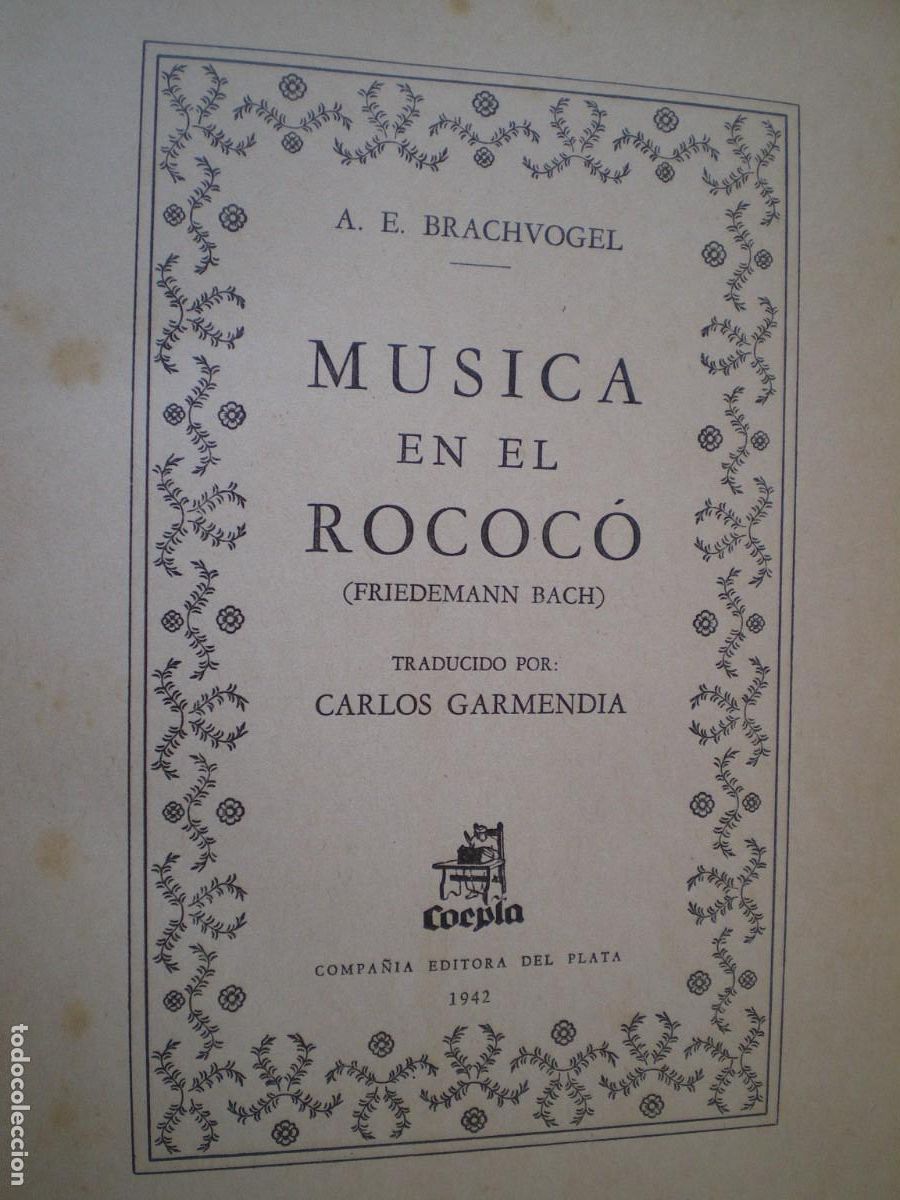 Libros de segunda mano: M&Uacute;SICA EN EL ROCOC&Oacute;, FRIEDEMANN BACH. ALBERT EMIL BRACHVOGEL. COEPLA. - Foto 5
