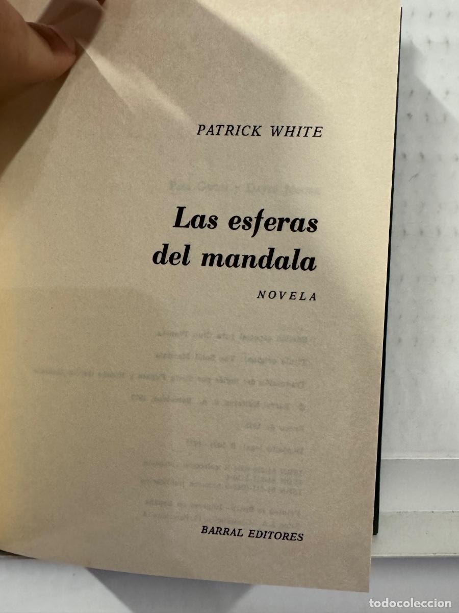 Libros de segunda mano: LIBRO LAS ESFERAS DEL MANDALA, PATRICK WHITE, EDITORIAL PLANETA BARCELONA, A&Ntilde;O 1973 - Foto 3
