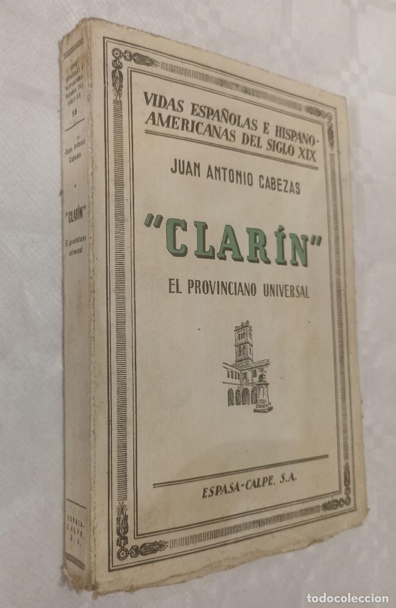 Libros de segunda mano: CLARIN. El Provinciano Universal.- Juan Antonio Cabezas. - Foto 1