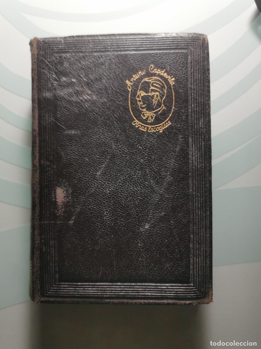 Libros de segunda mano: Arturo Capdevila. Obras escogidas. Aguilar. 1958. - Foto 1