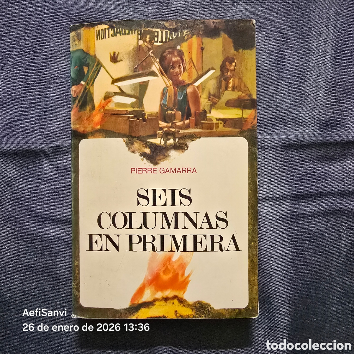 Libros de segunda mano: SEIS COLUMNAS EN PRIMERA (PIERRE GAMARRA) (MENSAJERO) - Foto 1