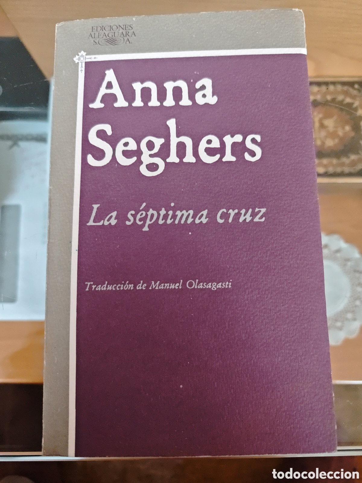 Libros de segunda mano: La s&eacute;ptima cruz. Anna Seghers - Foto 1