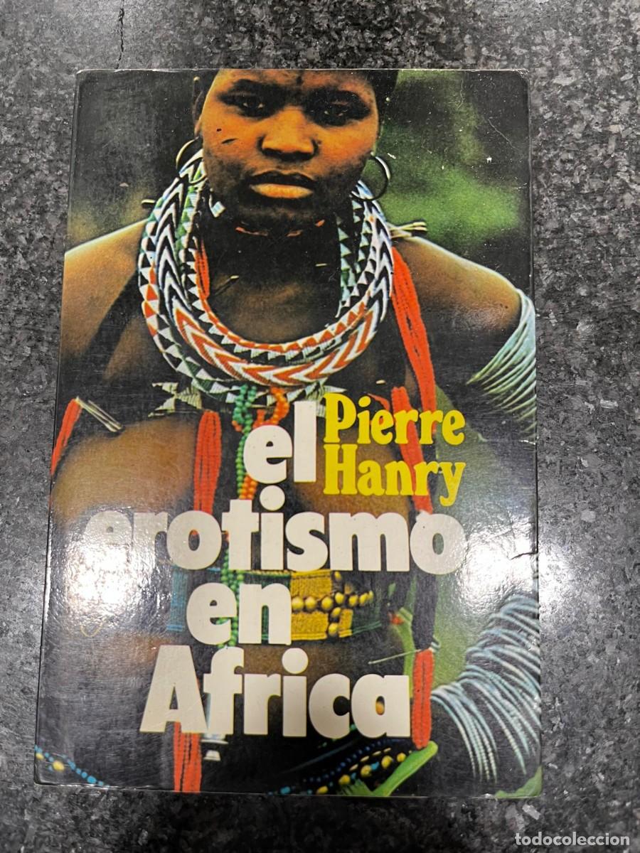 Libros de segunda mano: el erotismo en Africa Pierre Hanry - Foto 1
