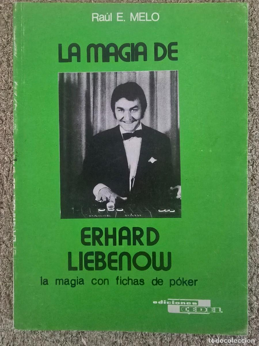 Libros de segunda mano: La Magia de Erhard Liebenow.Ediciones Cedel - Foto 1