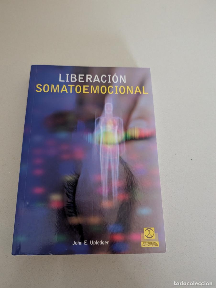 Libros de segunda mano: LIBERACION SOMATOEMOCIONAL UPDEGLER - Foto 1