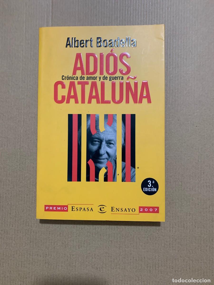 Libros de segunda mano: Adi&oacute;s Catalu&ntilde;a de Albert Boadella - Foto 1