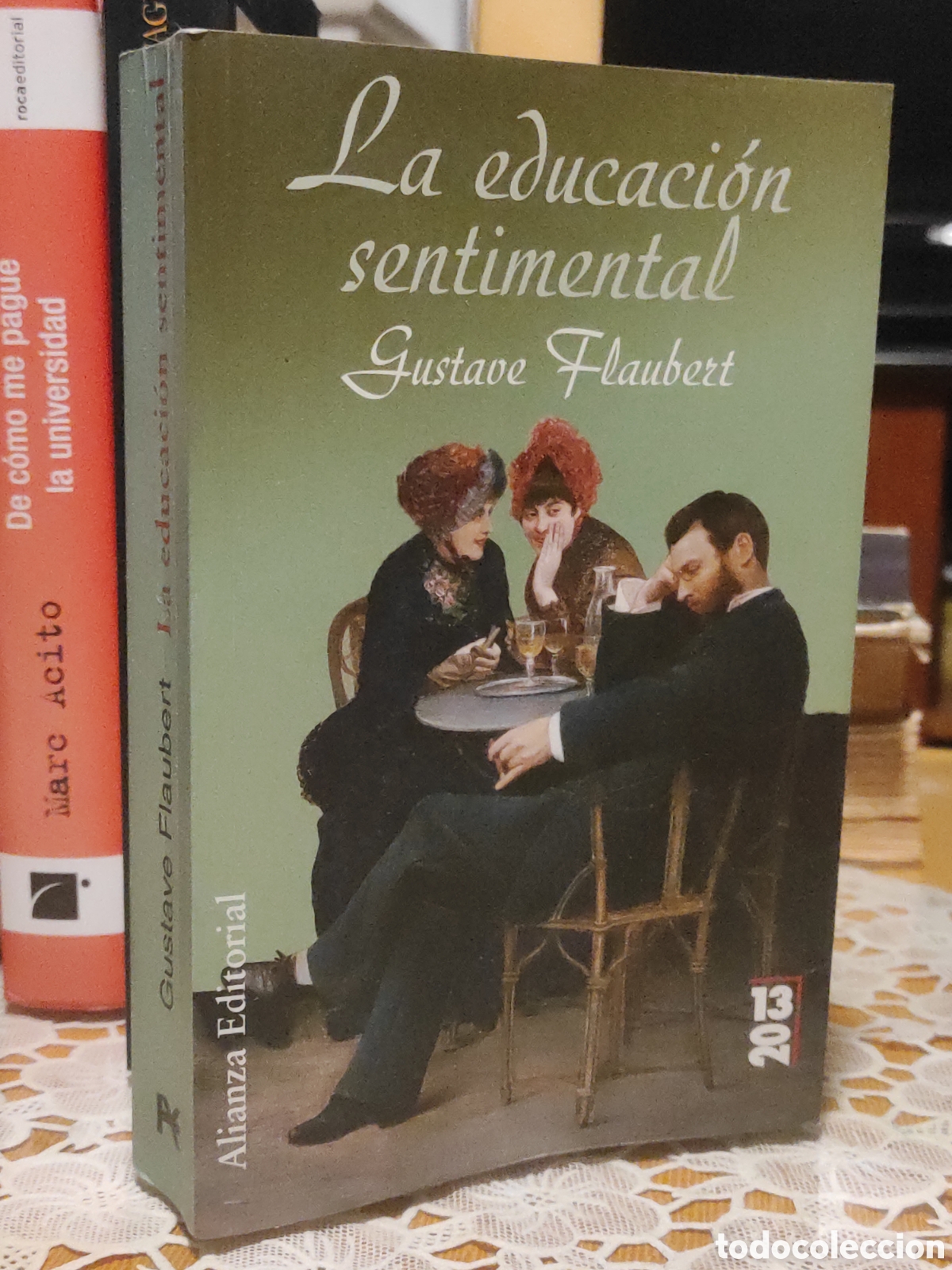 Libros de segunda mano: La educaci&oacute;n sentimental. Gustave Flaubert. Alianza editorial - Foto 1