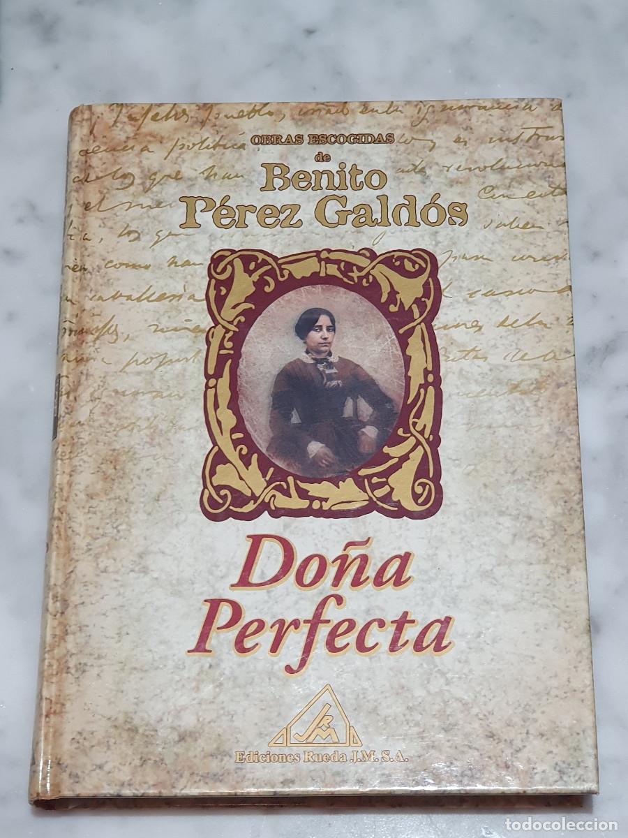 Libros de segunda mano: DO&Ntilde;A PERFECTA - Benito P&eacute;rez Gald&oacute;s (Ediciones Rueda) - Foto 1
