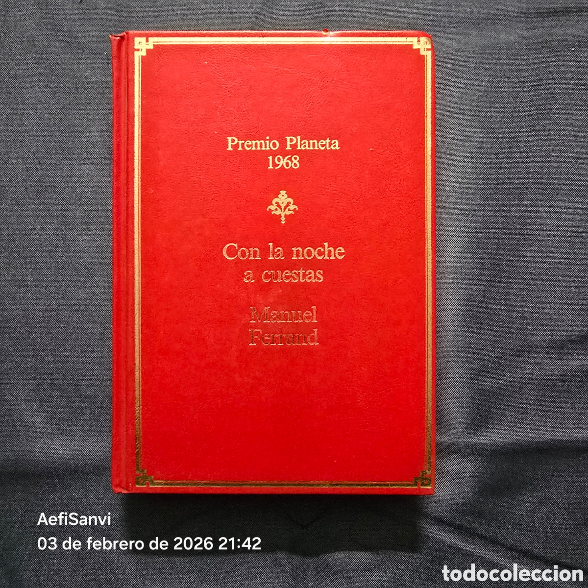 Libros de segunda mano: CON LA NOCHE A CUESTAS (MANUEL FERRAND) (PREMIO PLANETA 1968) - Foto 1