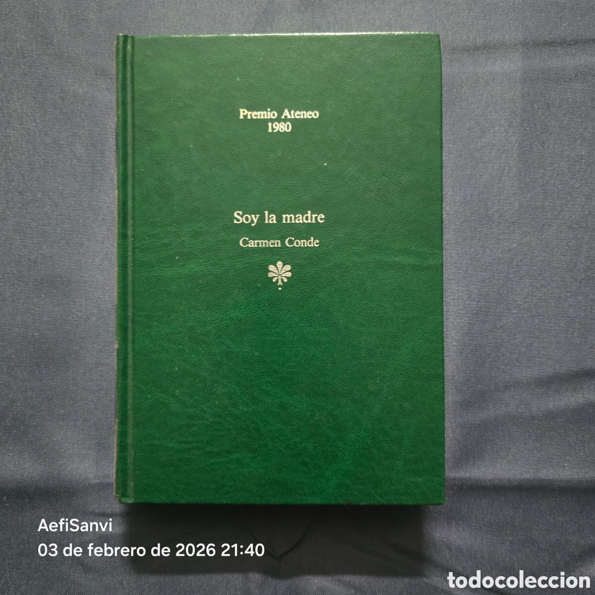 Livros em segunda m&atilde;o: SOY LA MADRE (CARMEN CONDE) (PREMIO ATENEO 1980)