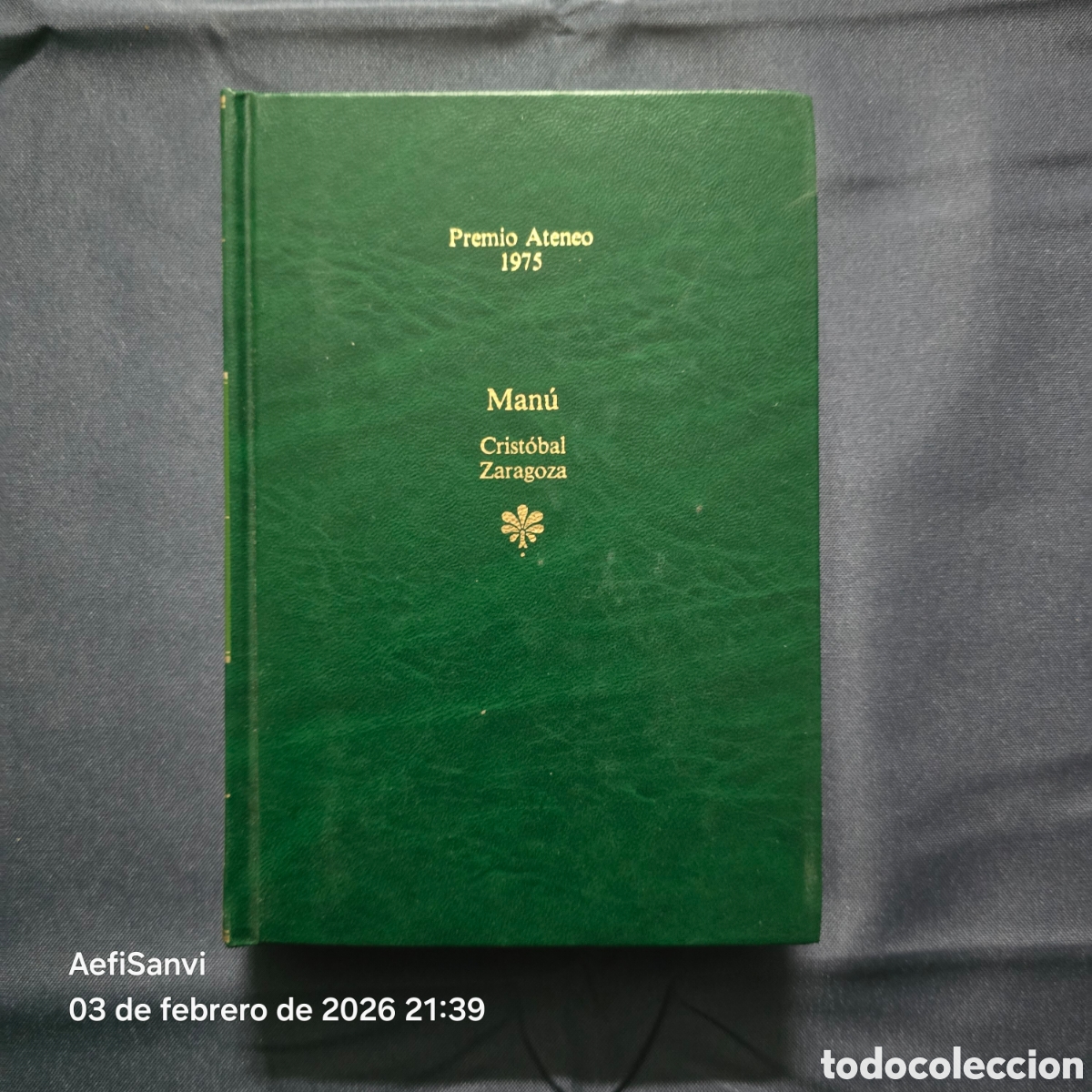 Libros de segunda mano: MAN&Uacute; (CRIST&Oacute;BAL ZARAGOZA) (PREMIO ATENEO 1975) - Foto 1