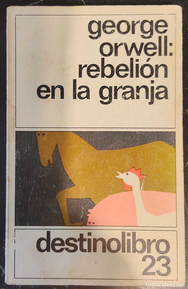 Libros de segunda mano: EBELI&Oacute;N EN LA GRANJA. GEORGE ORWELL. DESTINOLIBRO. - Foto 1