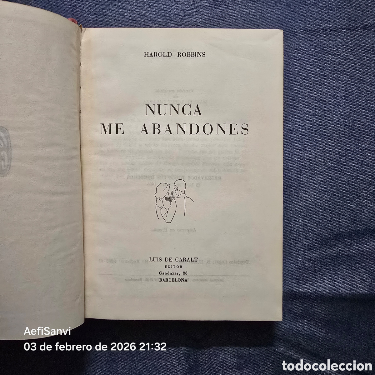 Libros de segunda mano: NUNCA ME ABANDONES (HAROLD ROBBINS) (LUIS DE CARALT) - Foto 2