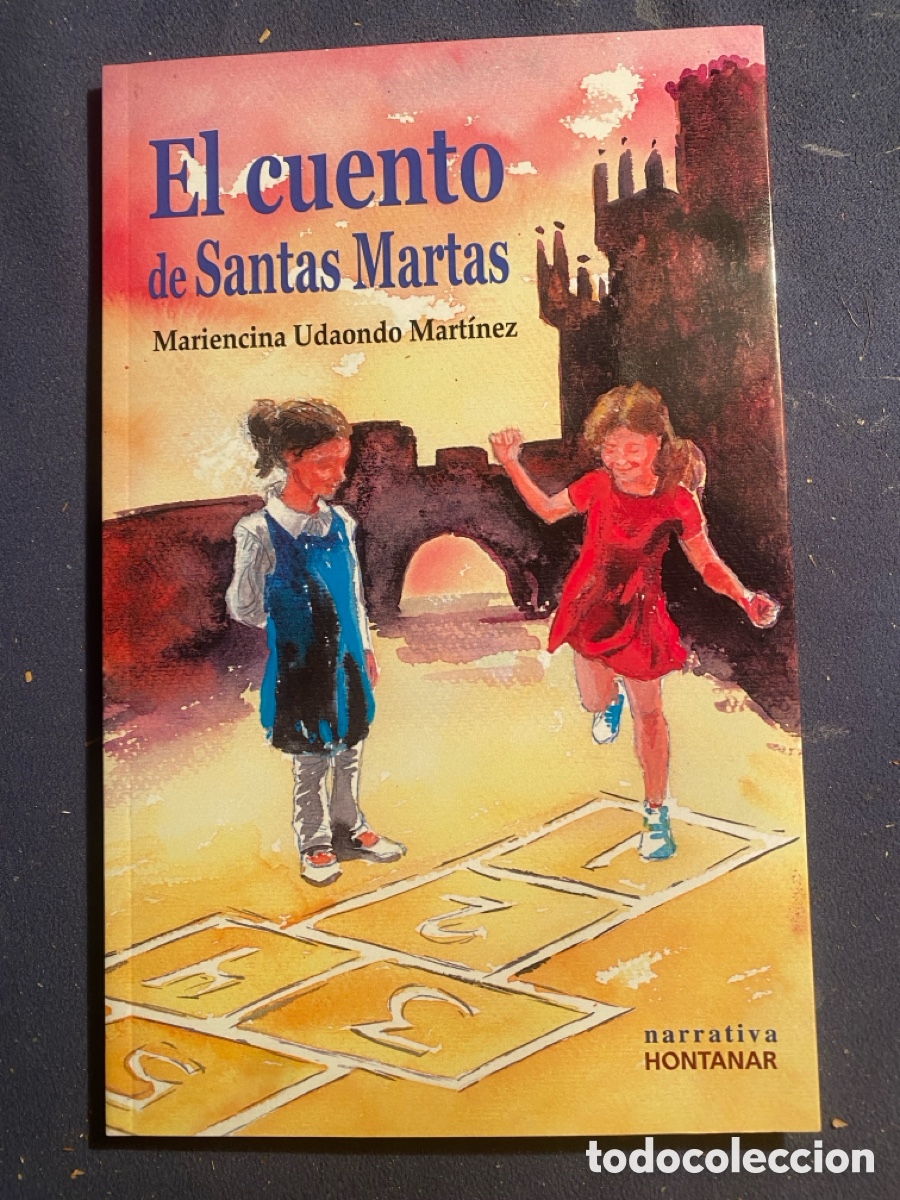 Libros de segunda mano: MARIENCINA UDAONDO MARTINEZ: - EL CUENTO DE SANTAS MARTAS - (PONFERRADA, 2023)