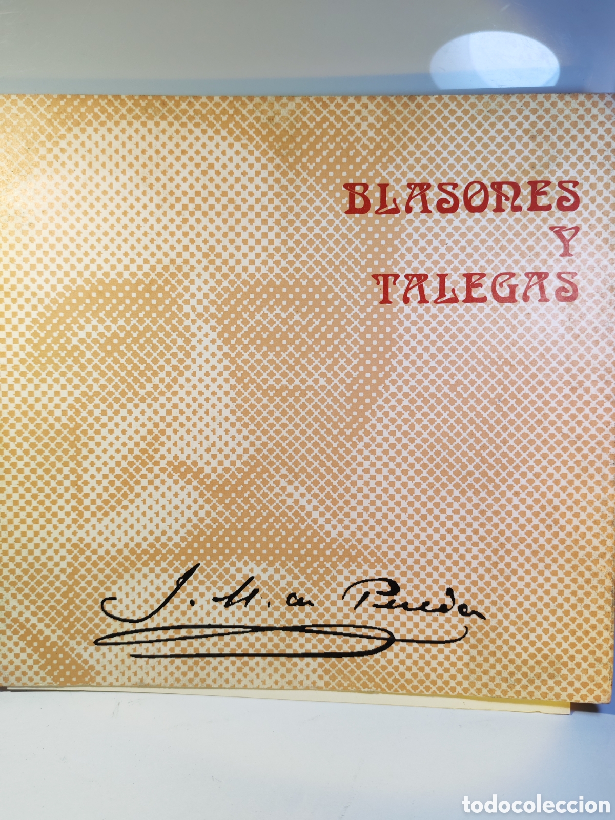Libros de segunda mano: BLASONES Y TALEGAS. Jose M&ordf; de Pereda. 1987 - Foto 1