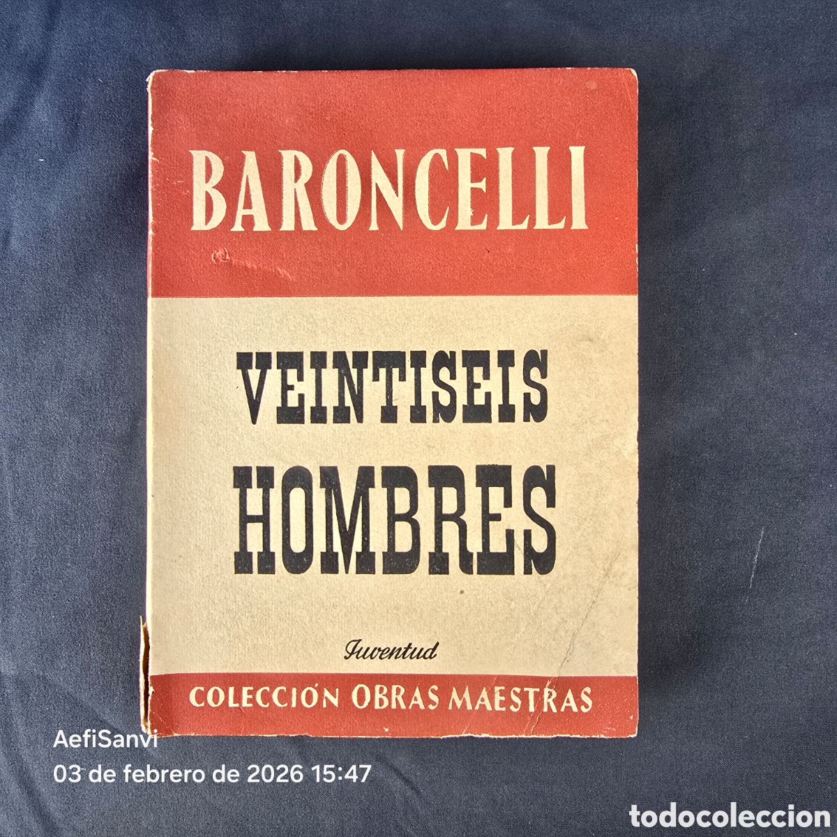 Libros de segunda mano: VEINTISEIS HOMBRES (BARONCELLI) (JUVENTUD) - Foto 1