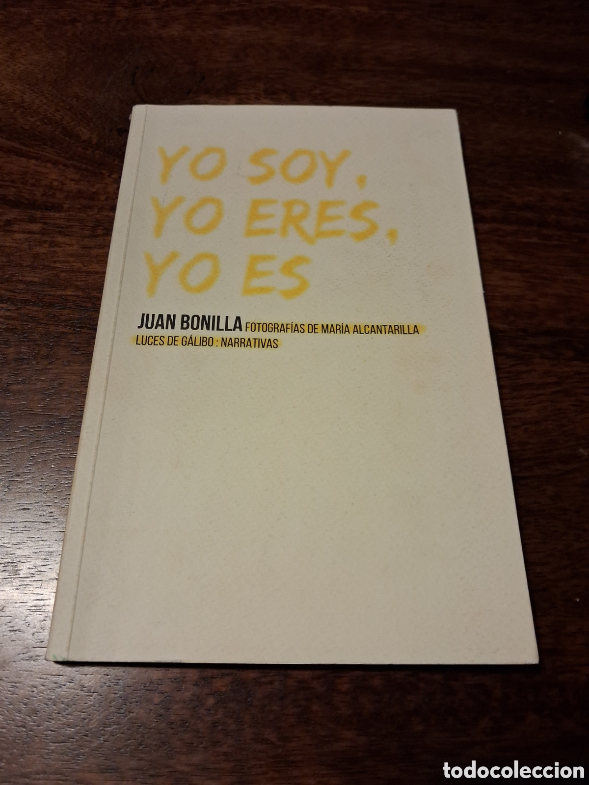 Libros de segunda mano: Yo soy, yo eres, yo es, Juan Bonilla - Foto 1