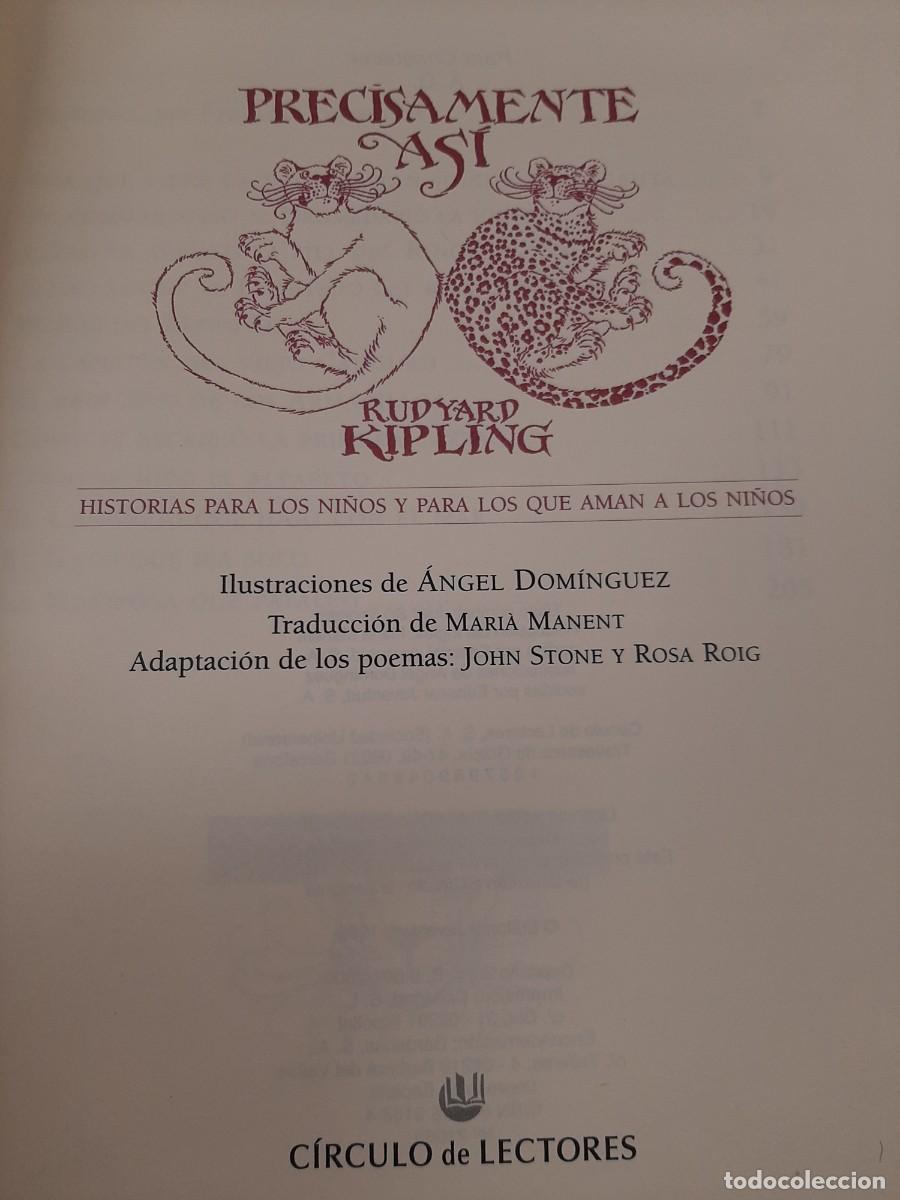 Libros de segunda mano: Precisamente as&iacute; - Rudyard Kipling - C&iacute;rculo de Lectores, 2000 - Foto 5