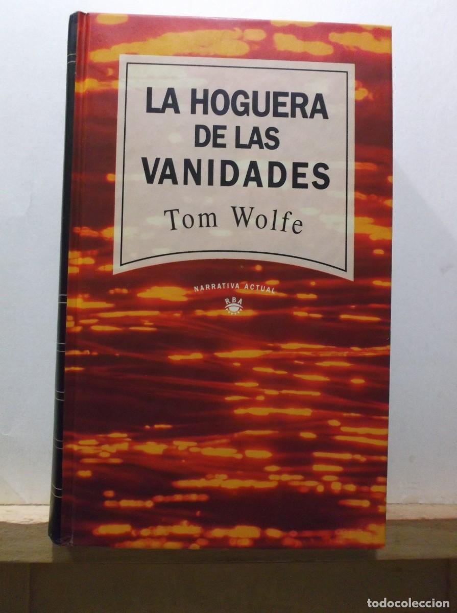 Libros de segunda mano: LA HOGUERA DE LAS VANIDADES - TOM WOLFE - Foto 1