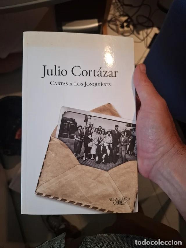 Libros de segunda mano: Libro: &rdquo;Cartas a los Jonqui&egrave;res&rdquo;, de Julio Cort&aacute;zar - Foto 1