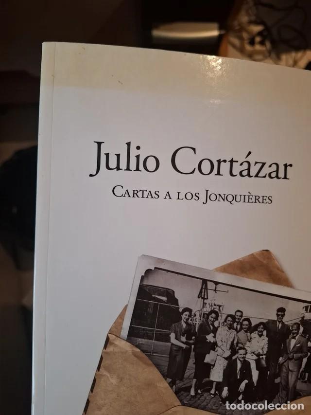 Libros de segunda mano: Libro: &rdquo;Cartas a los Jonqui&egrave;res&rdquo;, de Julio Cort&aacute;zar - Foto 2