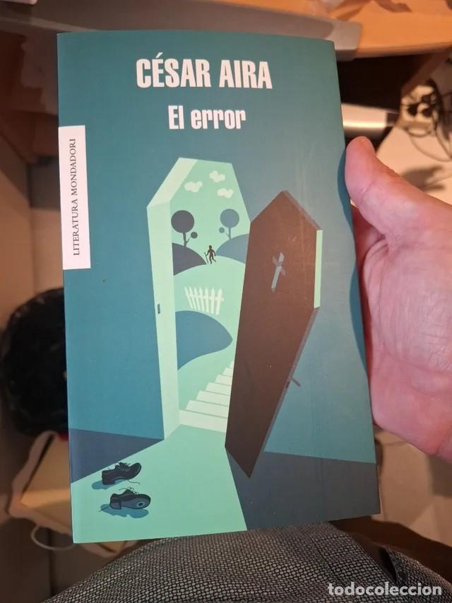 Libros de segunda mano: Libro: &rdquo;El error&rdquo;, de C&eacute;sar Aira - Foto 1
