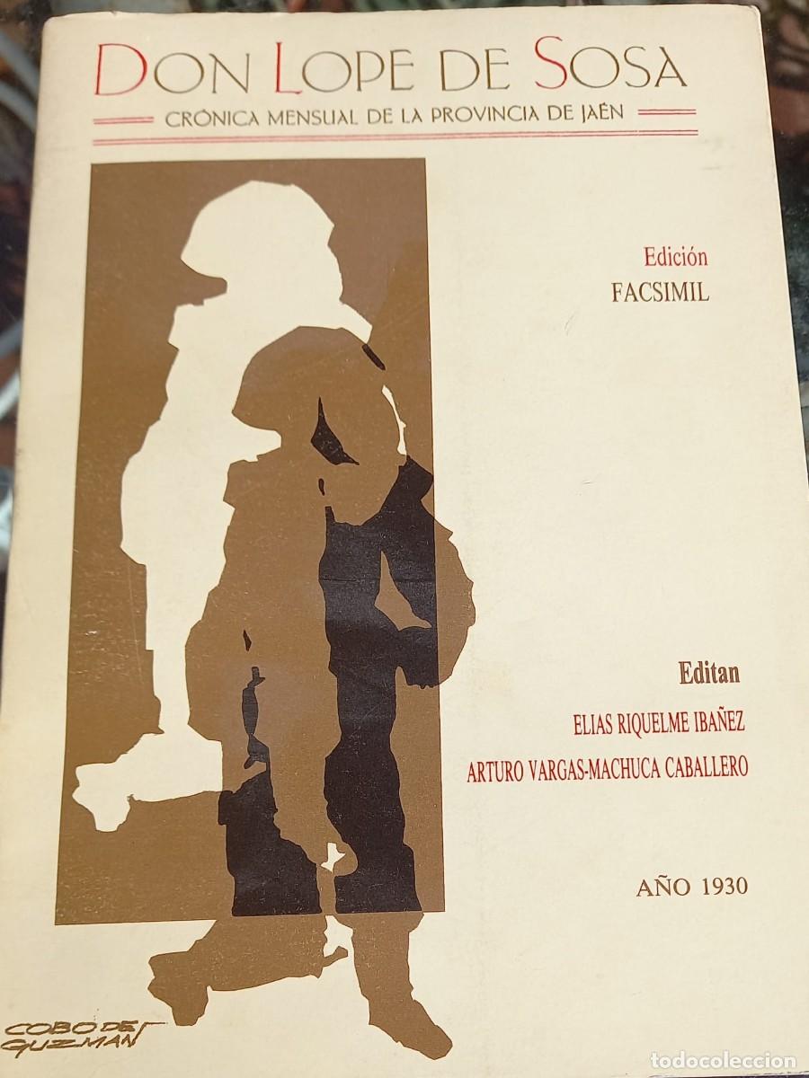 Libros de segunda mano: DON LOPE DE SOSA. COMPLERTA ED. FACSIMIL - Foto 1