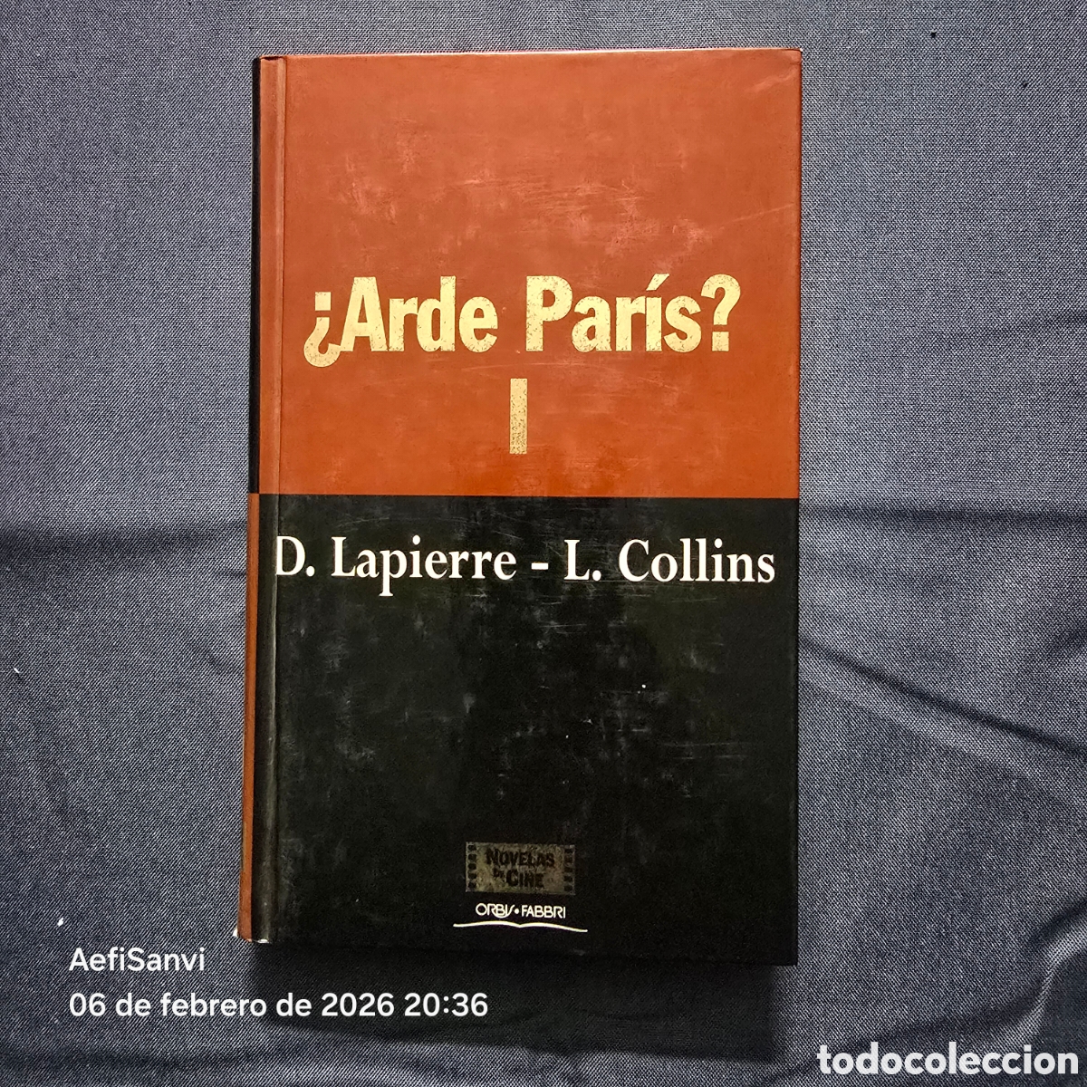 Libros de segunda mano: &iquest;ARDE PAR&Iacute;S? I (D. LAPIERRE - L. COLLINS) (NOVELA DE CINE, ORBIS FABRI) - Foto 1