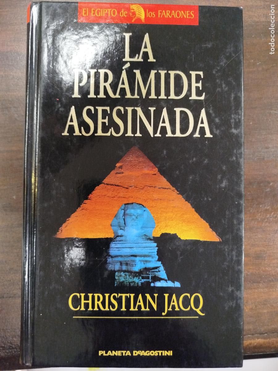 Libros de segunda mano: LA PIR&Aacute;MIDE ASESINADA - CHRISTIAN JACQ - Foto 1