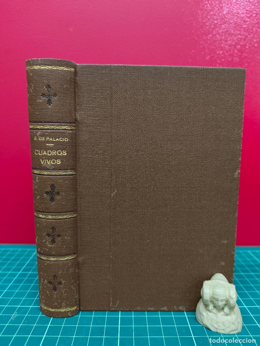 Libros de segunda mano: Cuadros vivos &ndash; E. de Palacio - Foto 1