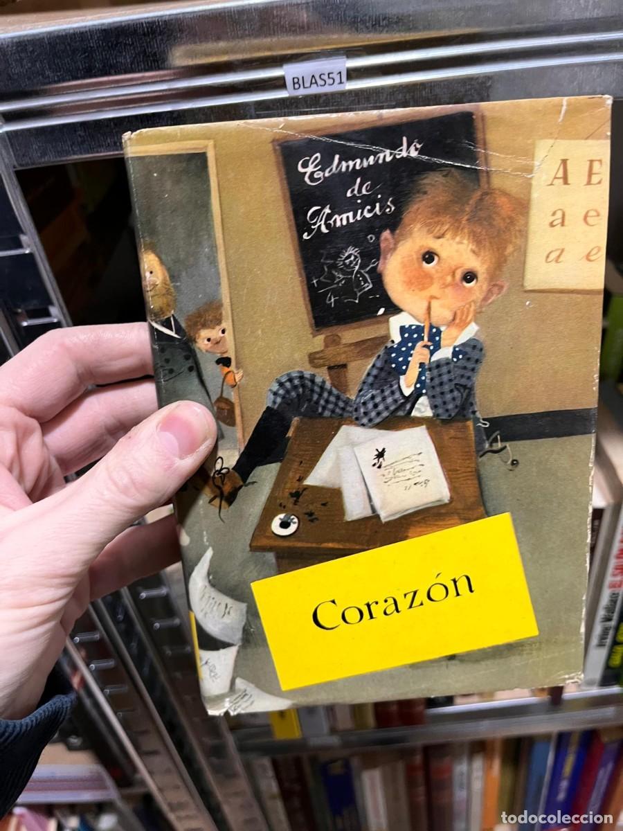 Libros de segunda mano: BLAS51 EdmundO de Amicis - Coraz&oacute;n - MOLINO - Foto 1